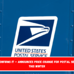 USPS Confirms It – Announces Price Change for Postal Services This Winter