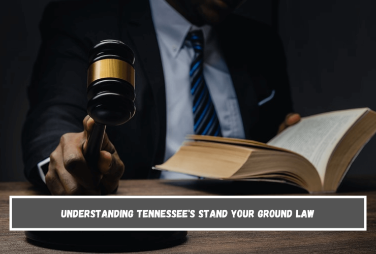 Understanding Tennessee's Stand Your Ground Law