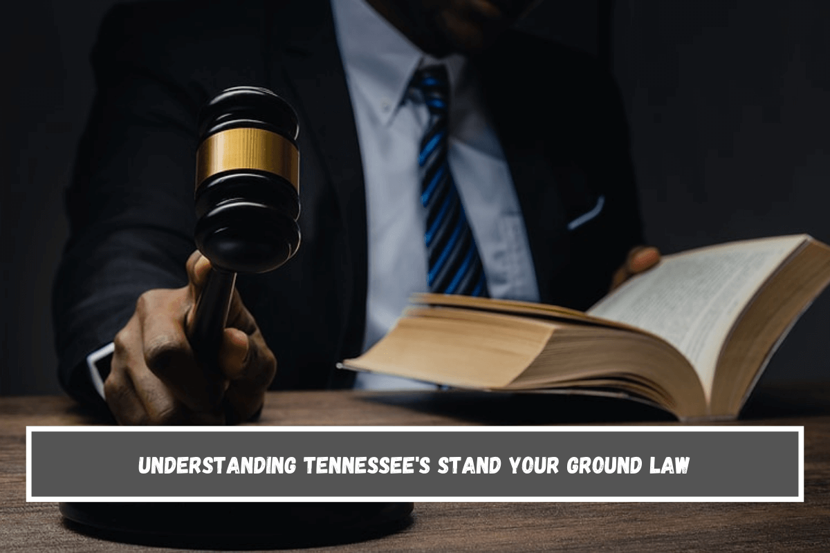 Understanding Tennessee's Stand Your Ground Law