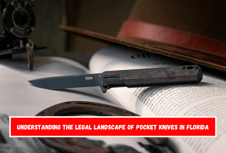 Understanding the Legal Landscape of Pocket Knives in Florida