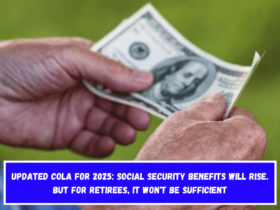 Updated COLA for 2025 Social Security Benefits will Rise. But for Retirees, It won't be Sufficient