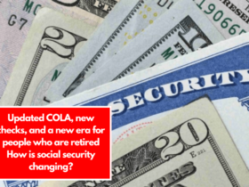 Updated COLA, new checks, and a new era for people who are retired How is social security changing?