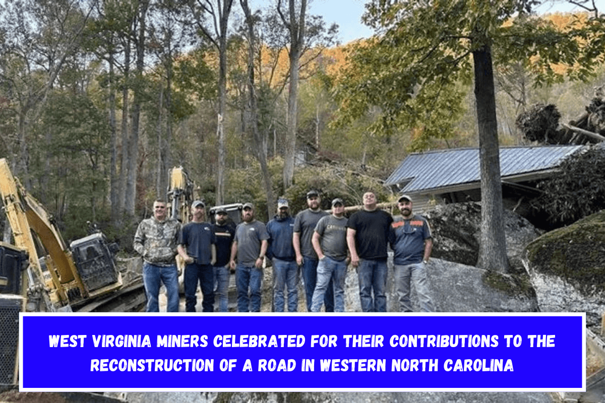 West Virginia miners celebrated for their contributions to the reconstruction of a road in western North Carolina