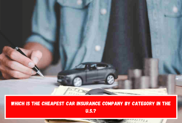 Which is the cheapest car insurance company by category in the U.S.