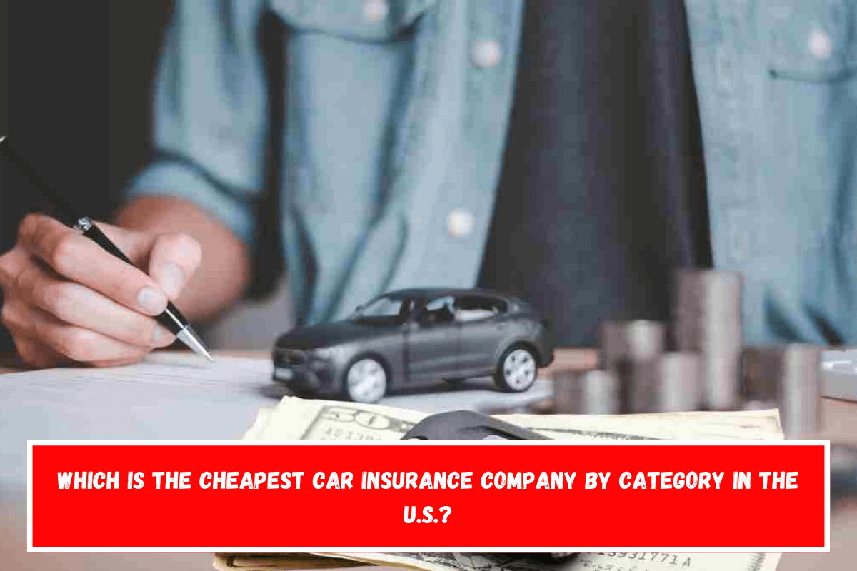 Which is the cheapest car insurance company by category in the U.S.