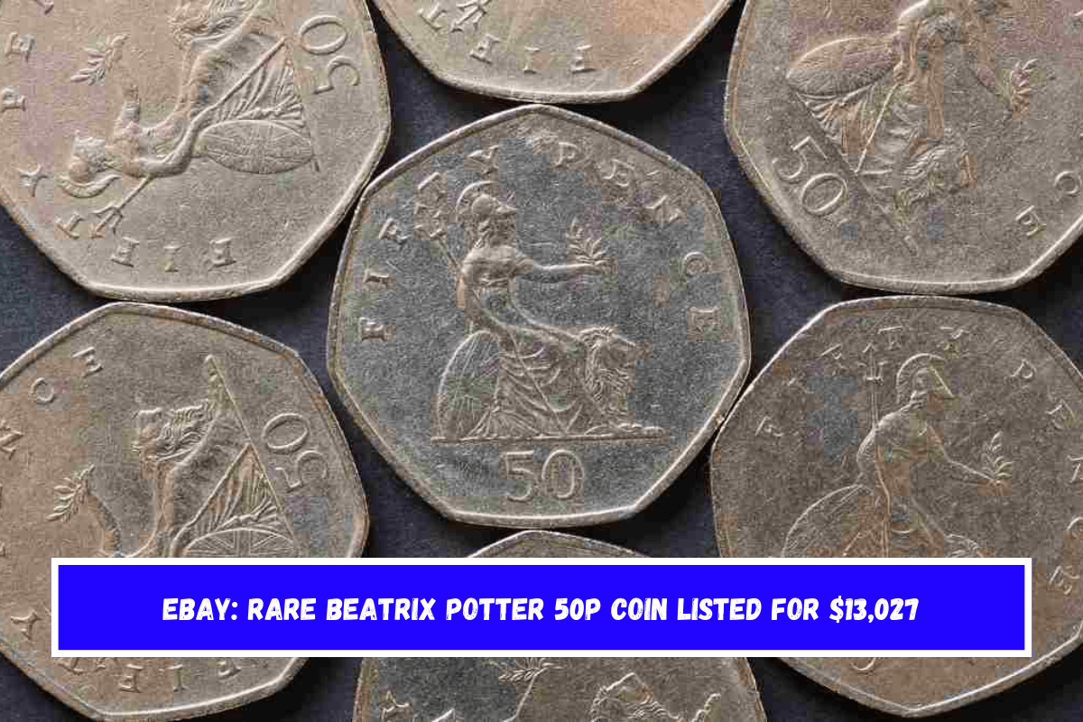 eBay Rare Beatrix Potter 50p coin listed for $13,027