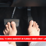 is it illegal to drive barefoot in Florida Here's What Law Says!