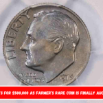 10 cents for $500,000 as farmer’s rare coin is finally auctioned