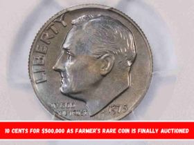 10 cents for $500,000 as farmer’s rare coin is finally auctioned