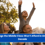 2 Things the Middle Class Won’t Afford in Under a Decade