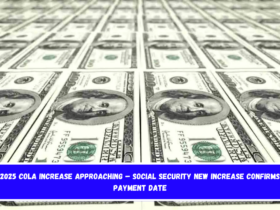 2025 COLA increase approaching – Social Security New Increase Confirms Payment Date