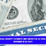 $2,710 Social Security Payments New Checks For 62-Year-Olds In November In Six Days