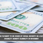 $3,822 SSDI payment to be issued by Social Security in 6 days, check disability benefit eligibility in November