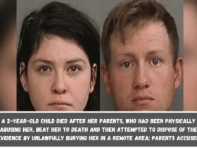 A 2-year-old child died after her parents, who had been physically abusing her, beat her to death and then attempted to dispose of the evidence by unlawfully burying her in a remote area; parents accused