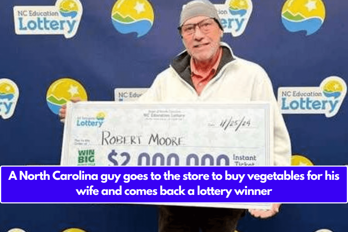 A North Carolina guy goes to the store to buy vegetables for his wife and comes back a lottery winner