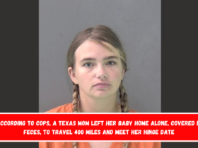 According to cops, a Texas mom left her baby home alone, covered in feces, to travel 400 miles and meet her Hinge date