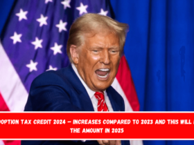 Adoption Tax Credit 2024 – Increases compared to 2023 and this will be the amount in 2025