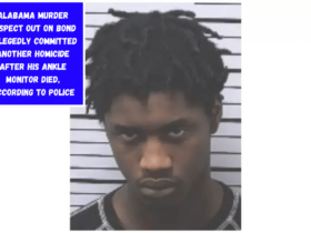 Alabama murder suspect out on bond allegedly committed another homicide after his ankle monitor died, according to police