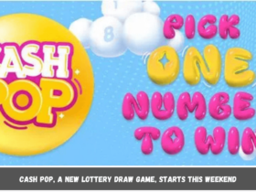 Cash Pop, a New Lottery Draw Game, Starts this weekend