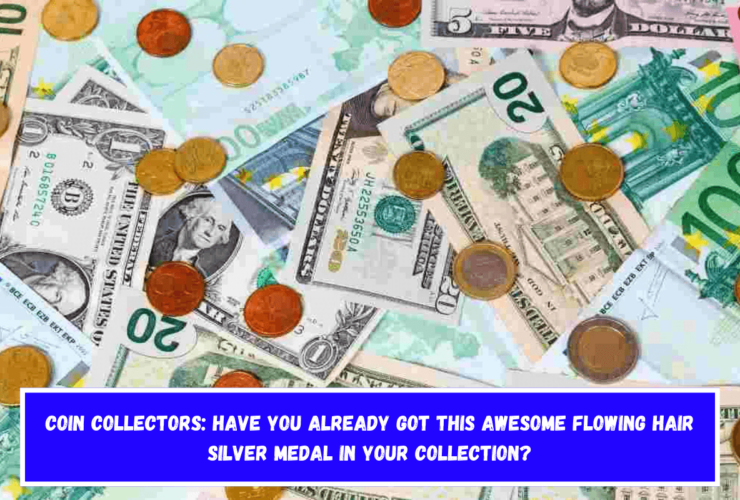 Coin collectors Have you already got this awesome Flowing Hair Silver Medal in your collection