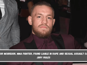 Conor McGregor, MMA fighter, found liable in rape and sexual assault case, jury rules