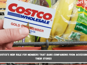 Costco’s new rule for members that bans companions from accessing their stores