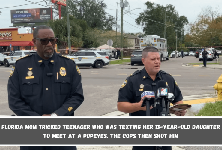 Florida mom tricked teenager who was texting her 13-year-old daughter to meet at a Popeyes. The cops then shot him