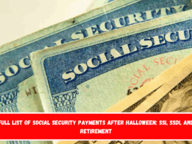 Full list of Social Security payments after Halloween SSI, SSDI, and retirement