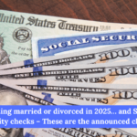 Getting married or divorced in 2025… and Social Security checks – These are the announced changes