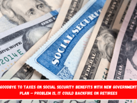 Goodbye to taxes on Social Security benefits with new government plan – Problem is, it could backfire on retirees