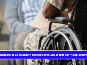 Increase in VA disability benefits over 60% in 2025 for these groups