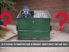 Is It Illegal to Dumpster Dive in Indiana Here’s What the Law Says