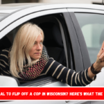 Is It Illegal to Flip Off a Cop in Wisconsin Here's What the Law Says