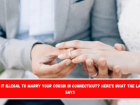 Is It Illegal to Marry Your Cousin in Connecticut Here's What the Law Says