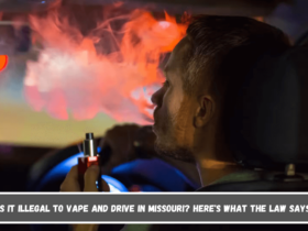 Is It Illegal to Vape and Drive in Missouri Here's What the Law Says