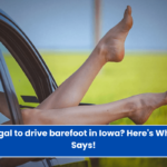 Is it illegal to drive barefoot in Iowa Here's What Law Says!