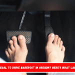 Is it illegal to drive barefoot in Oregon Here's What Law Says!