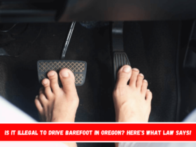 Is it illegal to drive barefoot in Oregon Here's What Law Says!