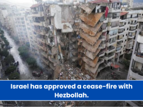 Israel has approved a cease-fire with Hezbollah.