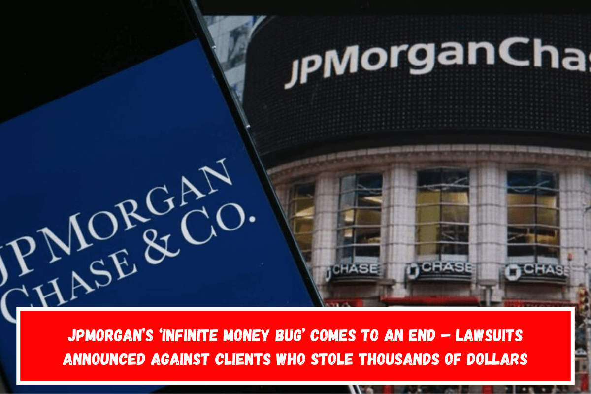 JPMorgan’s ‘Infinite Money Bug’ Comes to an End – Lawsuits Announced Against Clients Who Stole Thousands of Dollars