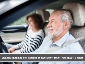 License Renewal for Seniors in Kentucky What You Need to Know