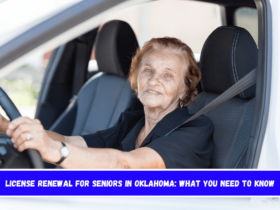 License Renewal for Seniors in Oklahoma What You Need to Know