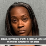 Maryland woman chopped mom up with a chainsaw and roasted flesh on BBQ with seasoning to hide smell