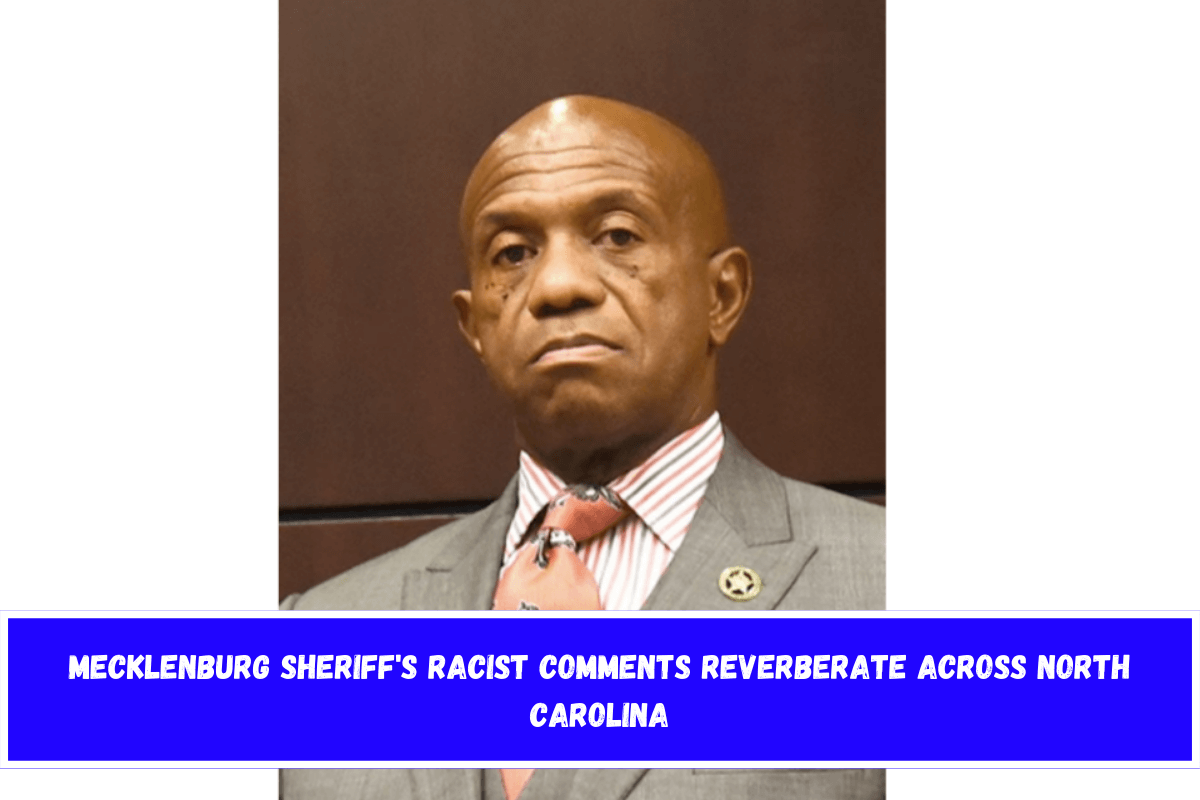 Mecklenburg Sheriff's Racist Comments Reverberate Across North Carolina