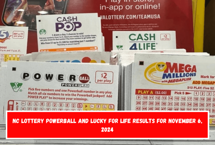 NC Lottery Powerball and Lucky For Life Results for November 6, 2024