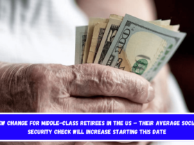 New Change for Middle-Class Retirees in the US – Their Average Social Security Check Will Increase Starting This Date