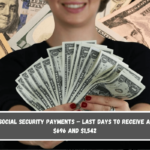 November Social Security Payments – Last days to receive a check for $696 and $1,542