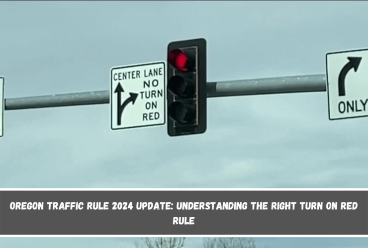 Oregon Traffic Rule 2024 Update Understanding the Right Turn on Red Rule