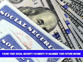 Pause your Social Security payments to maximize your future income