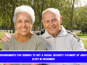 Requirements for seniors to get a Social Security payment of about $1,927 in December